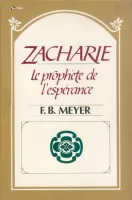 Zacharie prophète de l'espérance