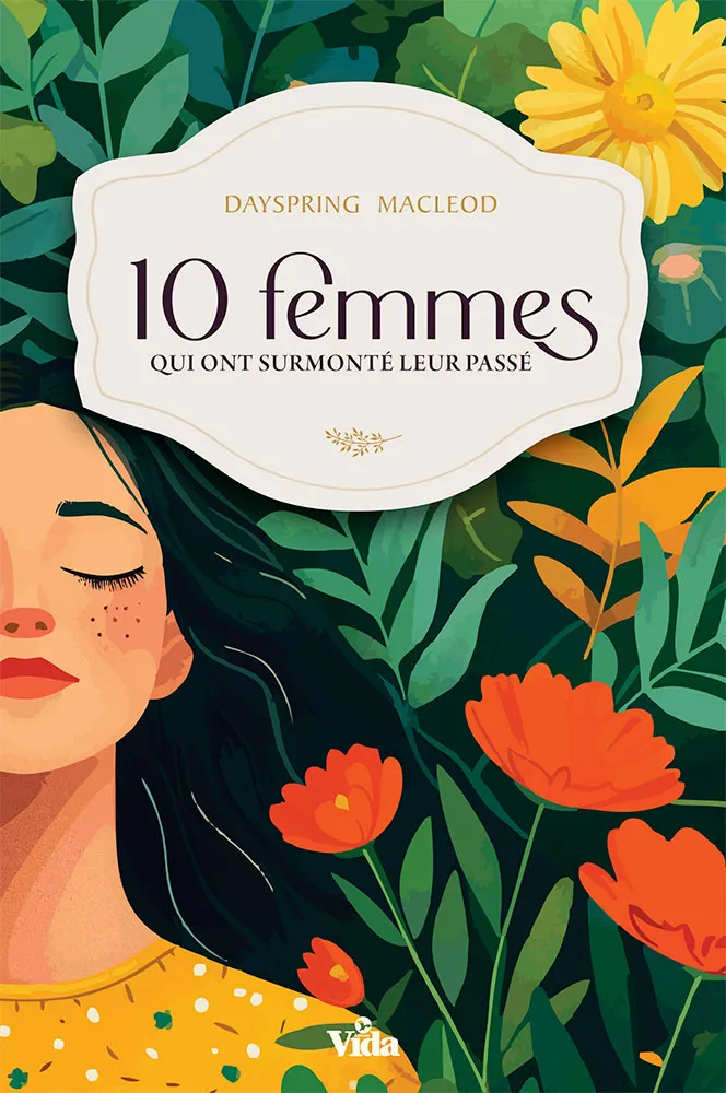 Dix femmes qui ont surmonté leur passé