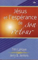 Jésus et l'espérance de son retour