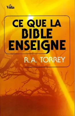 Ce que la Bible enseigne