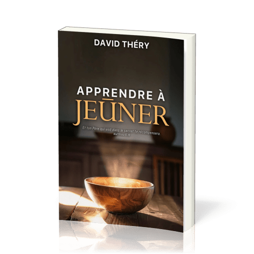 Apprendre à Jeûner