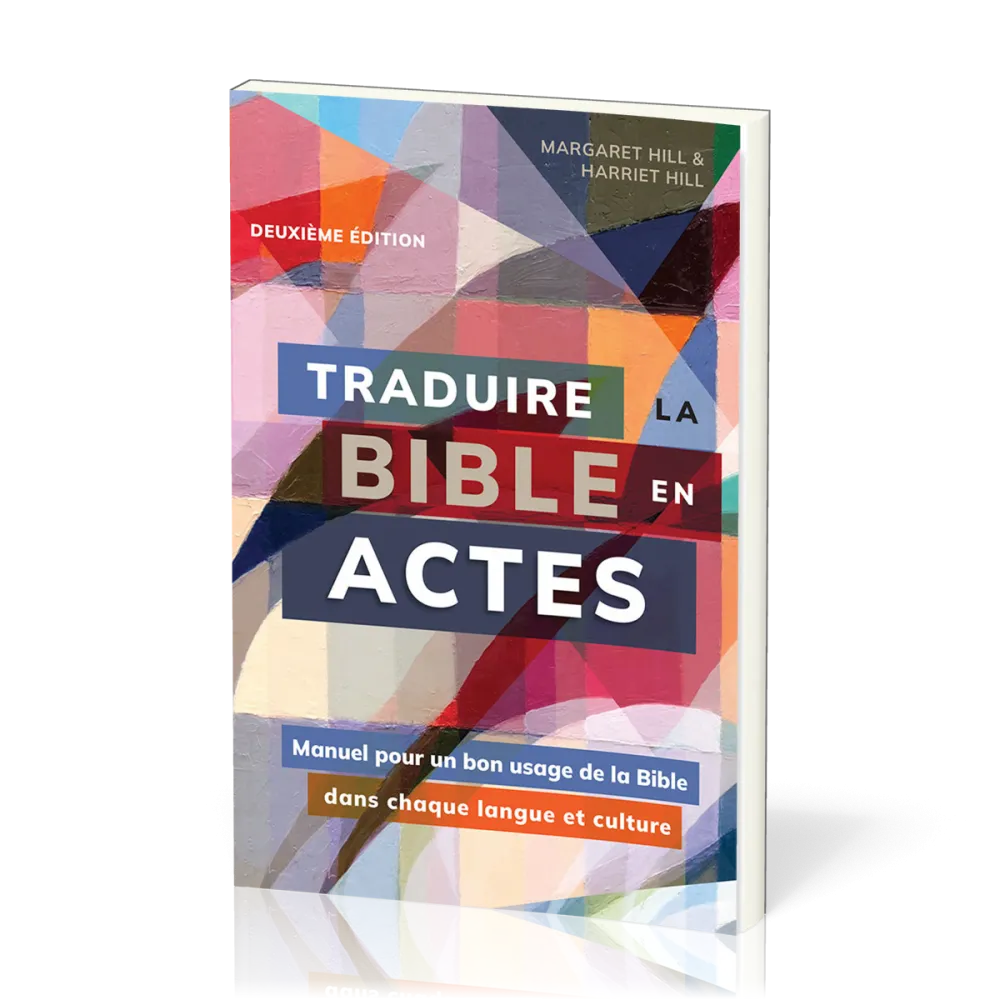 Traduire la Bible en actes. 2e édition