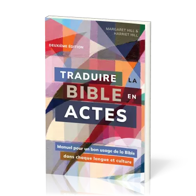 Traduire la Bible en actes. 2e édition