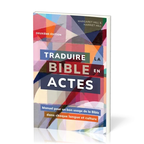 Traduire la Bible en actes. 2e édition