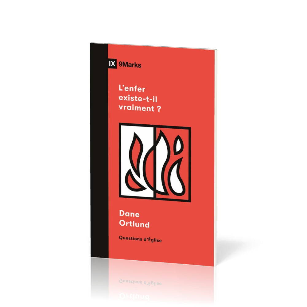 Enfer existe-t-il vraiment ? (L')