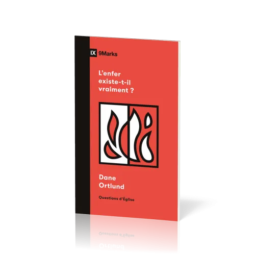 Enfer existe-t-il vraiment ? (L')