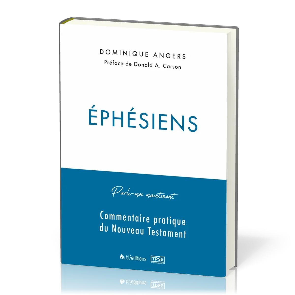 Éphésiens - Parle-moi maintenant