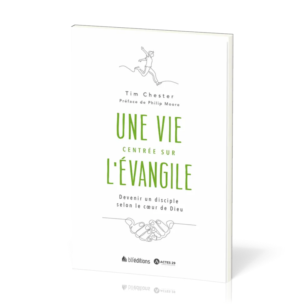 Une vie centrée sur l'Évangile