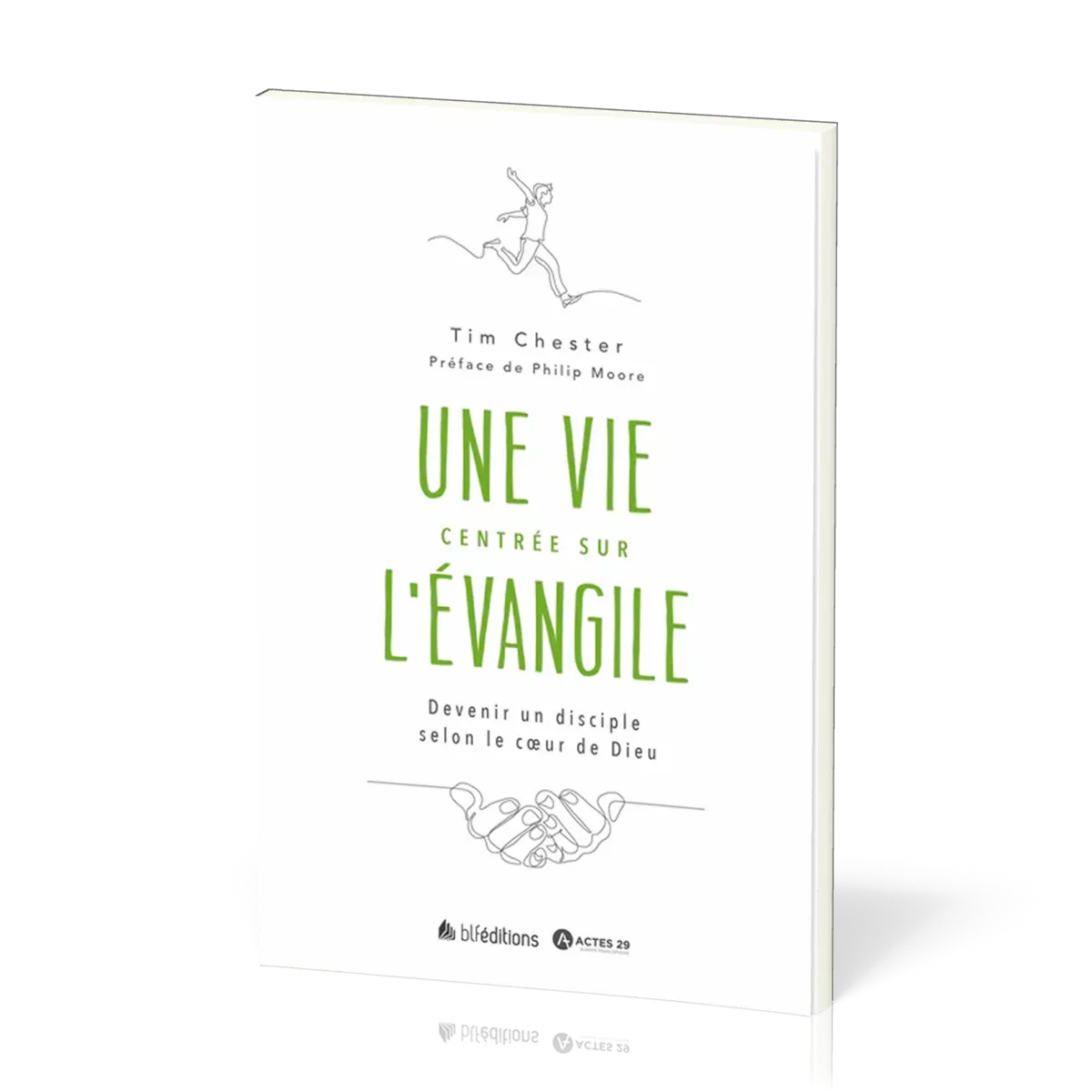 Une vie centrée sur l'Évangile