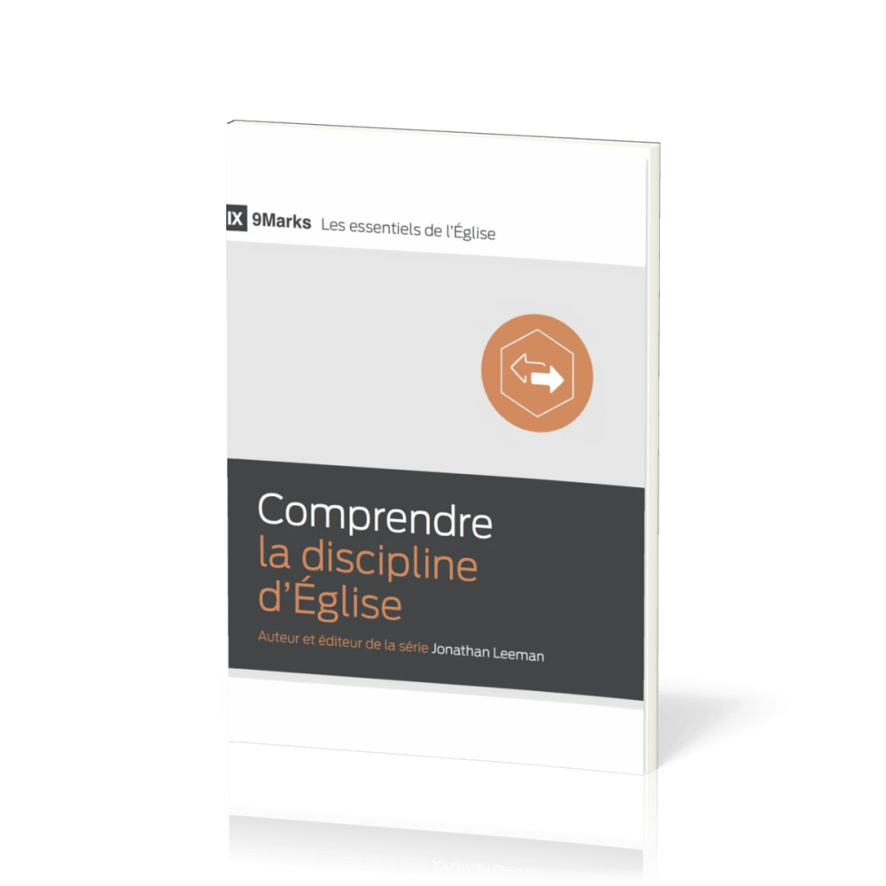 Comprendre la discipline d'Église