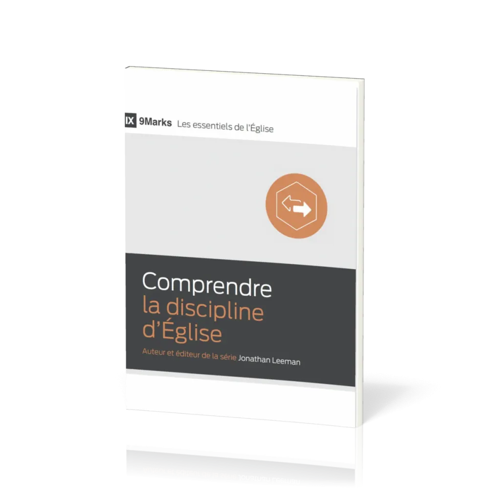Comprendre la discipline d'Église