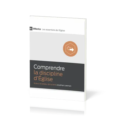 Comprendre la discipline d'Église