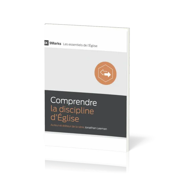 Comprendre la discipline d'Église