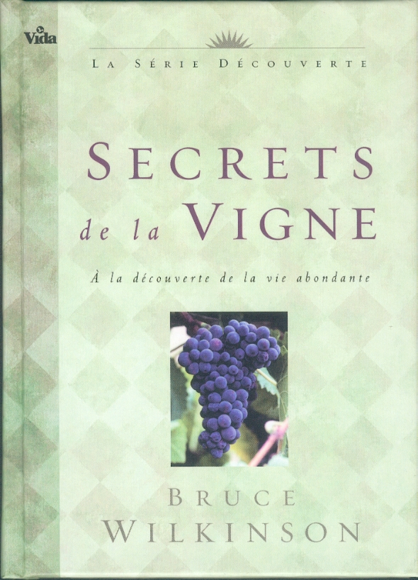 Secrets de la vigne (Les)