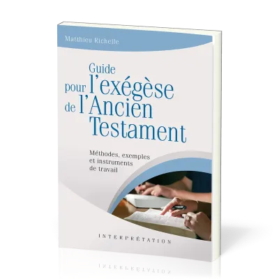 Guide pour l'exégèse de l'Ancien Testament