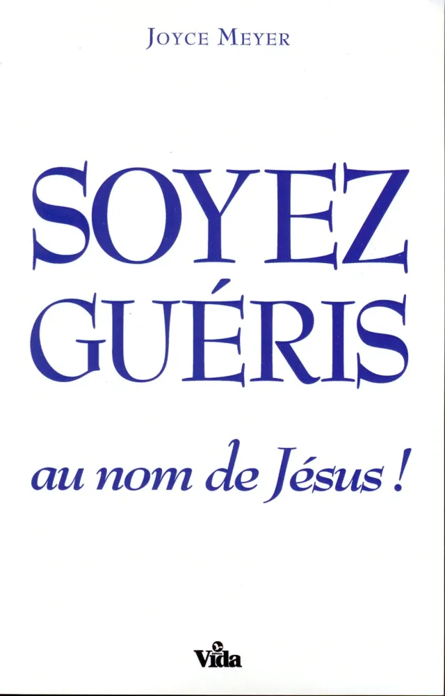 Soyez guéris au nom de Jésus !