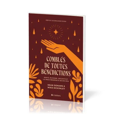 Comblés de toutes bénédictions
