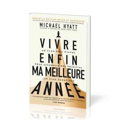 Vivre enfin ma meilleure année (Nouvelle édition revue et augmentée)