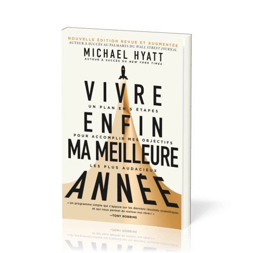 Vivre enfin ma meilleure année (Nouvelle édition revue et augmentée)