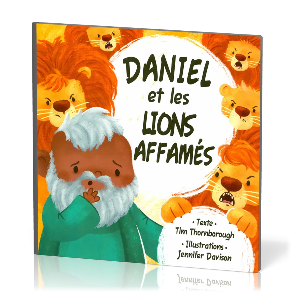 Daniel et les lions affamés