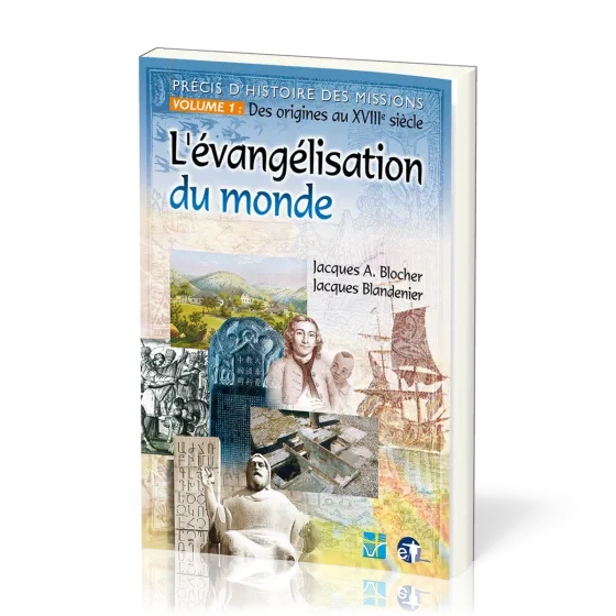 Evangélisation du monde Précis d’histoire des missions 1