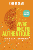 Vivre une foi authentique, Version condensée