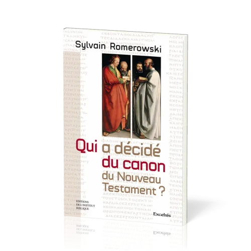 Qui a décidé du canon du Nouveau Testament ?