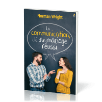 Communication, clé d’un mariage réussi