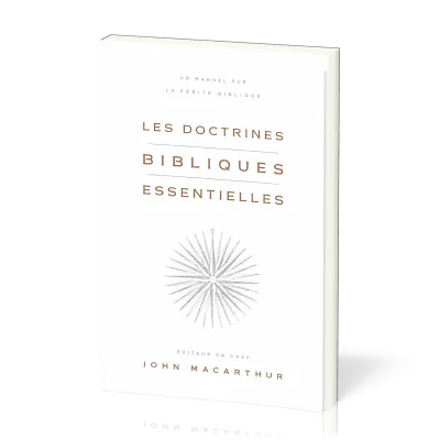 Les doctrines bibliques essentielles