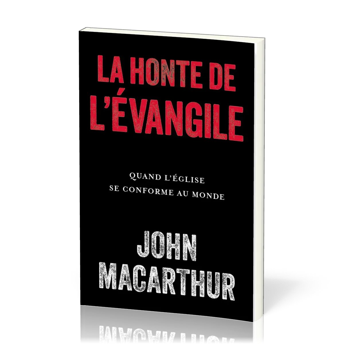 La honte de l'Évangile