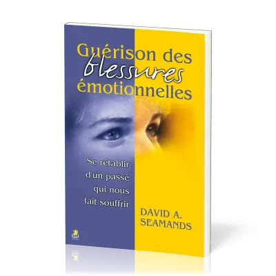 Guérison des blessures émotionnelles