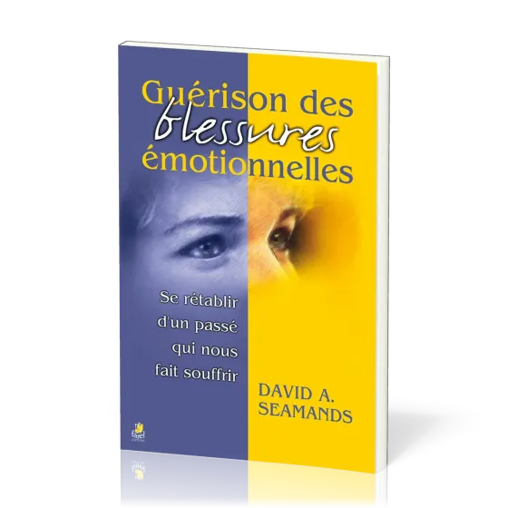 Guérison des blessures émotionnelles