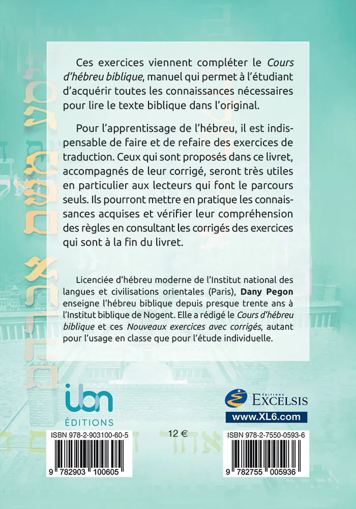 Cours d’hébreu biblique. Nouveaux exercices avec corrigés