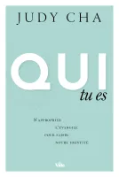 Qui tu es