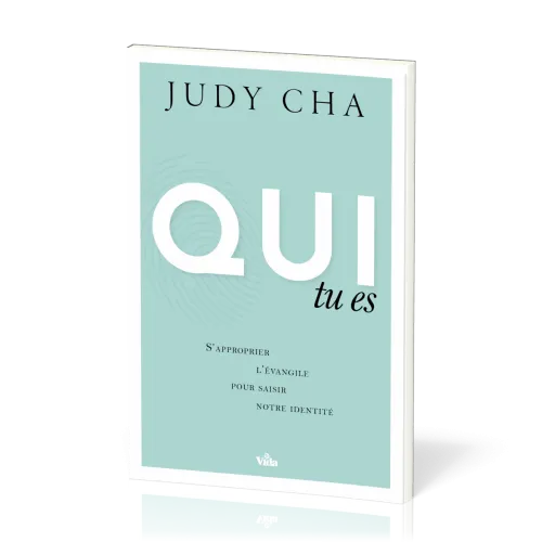 Qui tu es