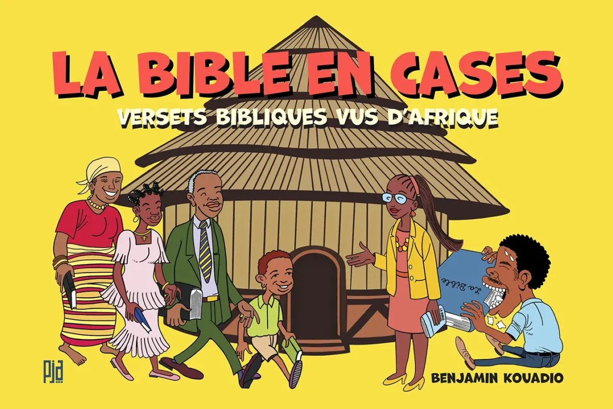 La Bible en cases : ﻿versets bibliques vus d’Afrique