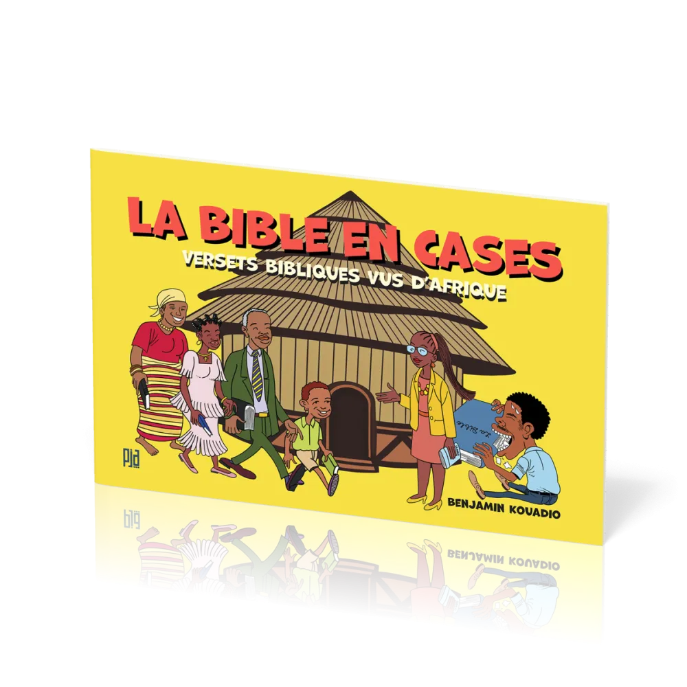 La Bible en cases : ﻿versets bibliques vus d’Afrique