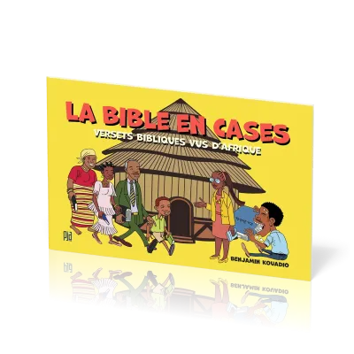 La Bible en cases : ﻿versets bibliques vus d’Afrique