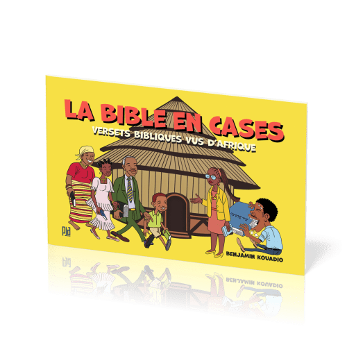 La Bible en cases : ﻿versets bibliques vus d’Afrique