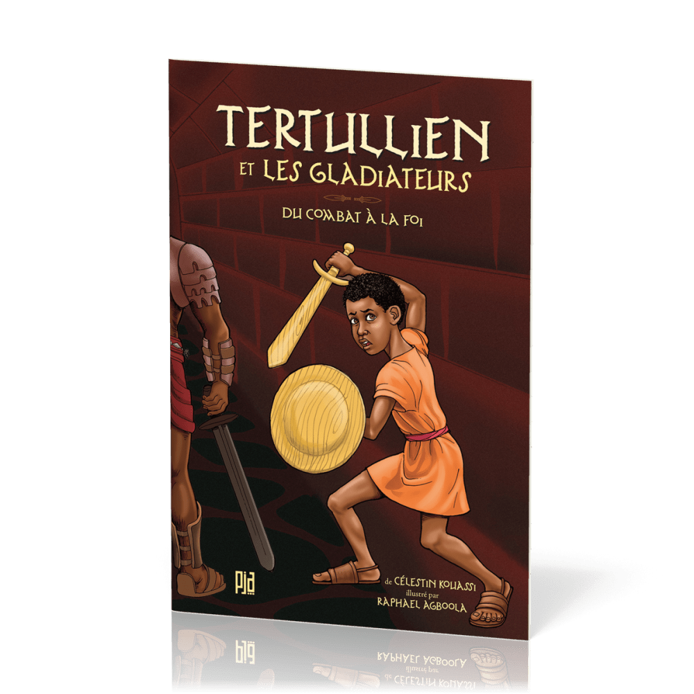 Tertullien et les gladiateurs : ﻿du combat à la foi