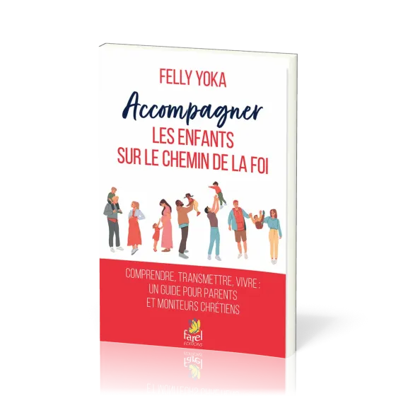 Accompagner les enfants sur le chemin de la foi