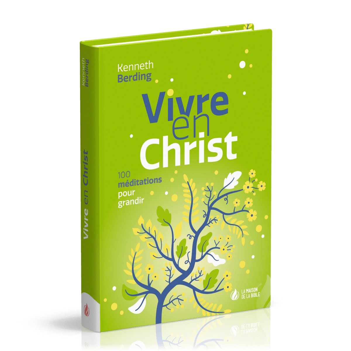  Vivre en Christ 
 Kenneth BERDING 