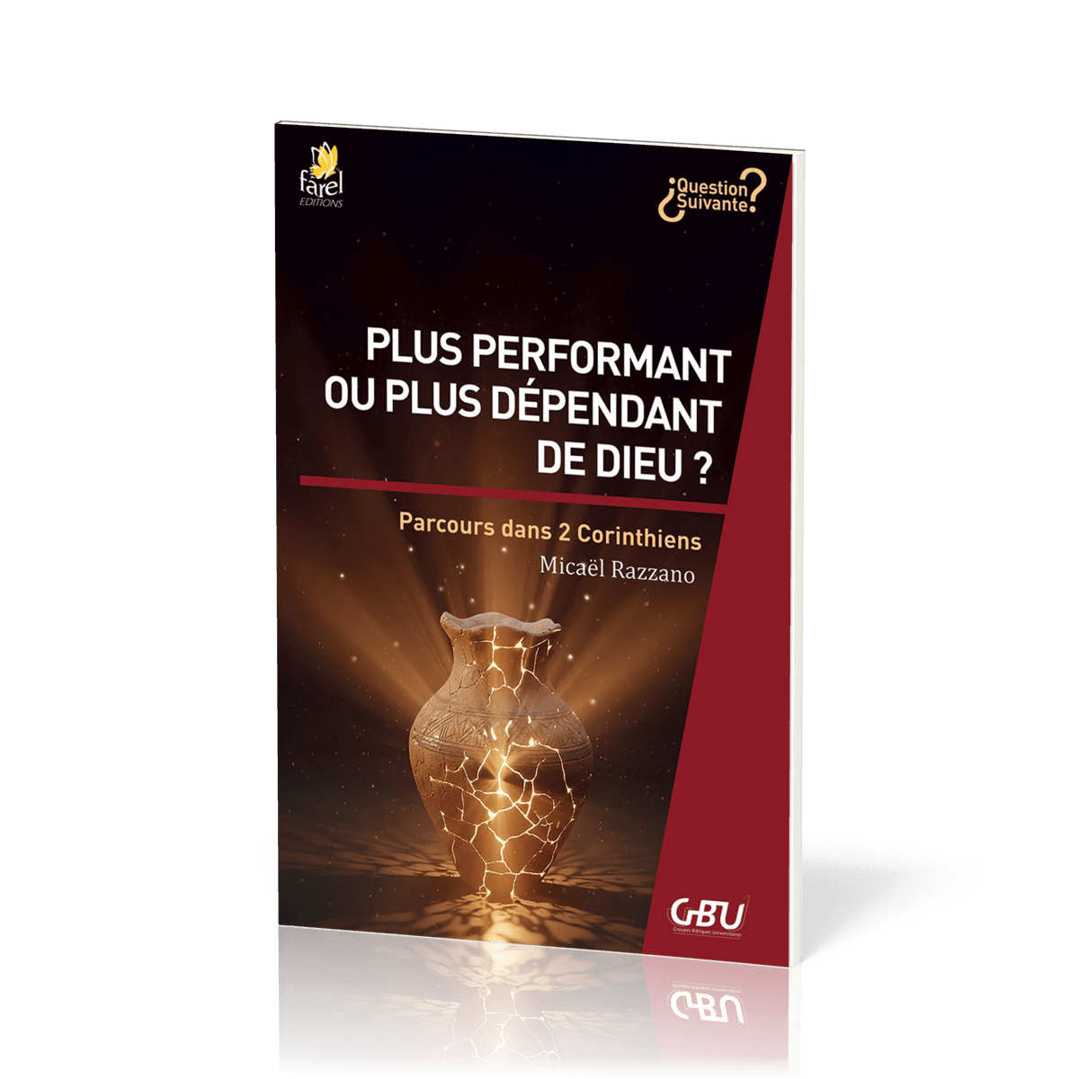  Plus performant ou plus dépendant de Dieu ? 
 Micaël RAZZANO 