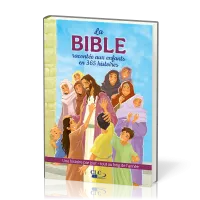 Bible racontée aux enfants en 365 histoires (La)