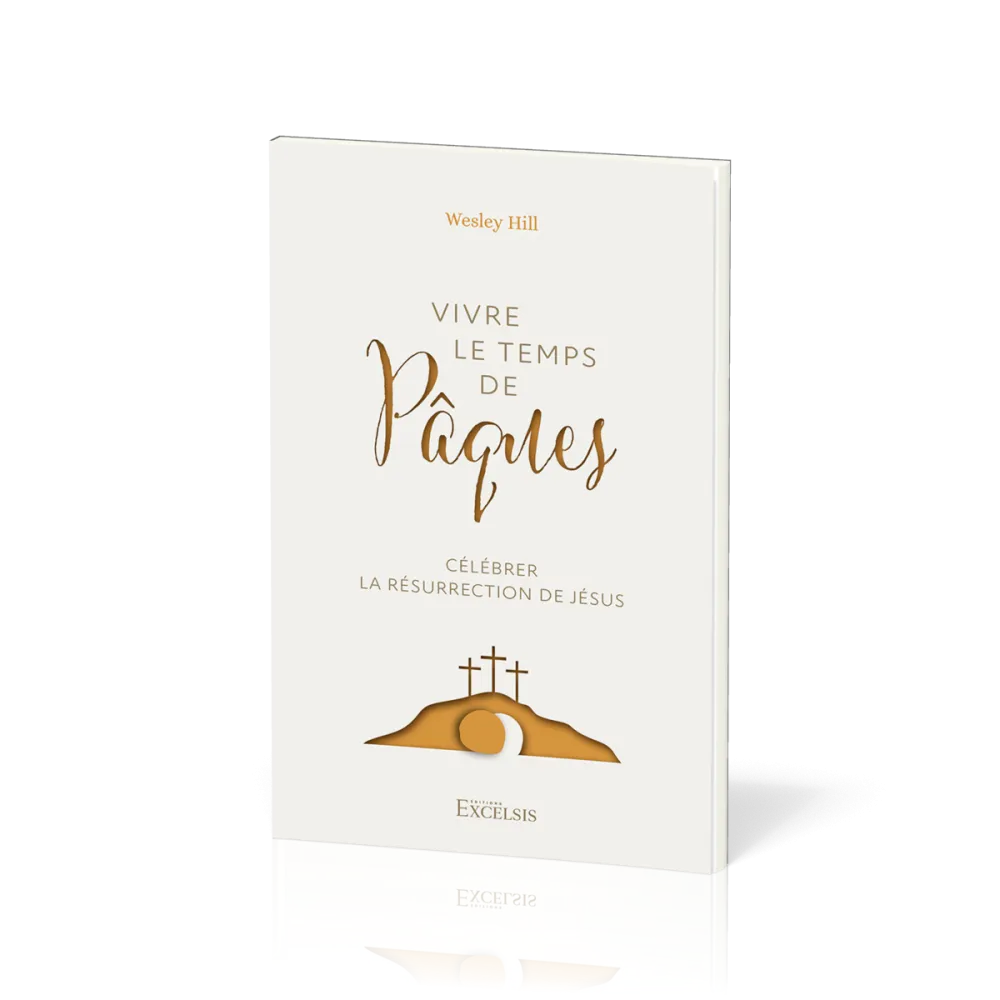 Vivre le temps de Pâques