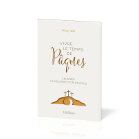 Vivre le temps de Pâques