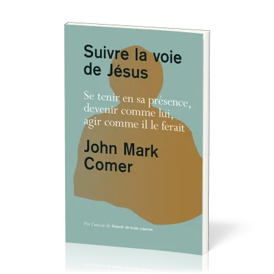 Suivre la voie de Jésus