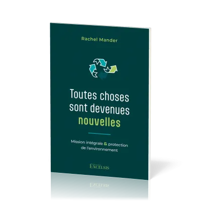 Toutes choses sont devenues nouvelles