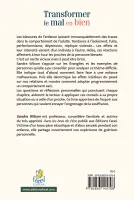 Transformer le mal en bien