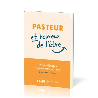 Pasteur et heureux de l'être